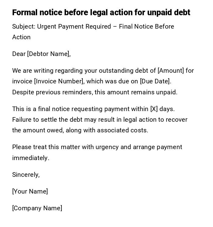 Formal notice before legal action for unpaid debt Formal notice before legal action for unpaid debt