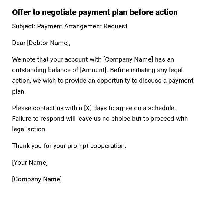 Offer to negotiate payment plan before action Offer to negotiate payment plan before action