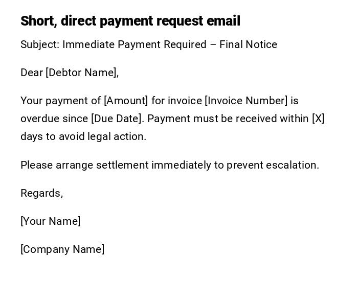 Short, direct payment request email Short, direct payment request email