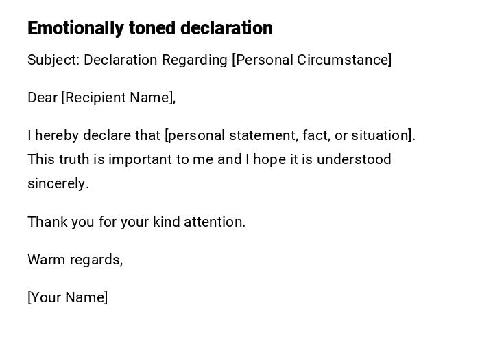Emotionally toned declaration Emotionally toned declaration
