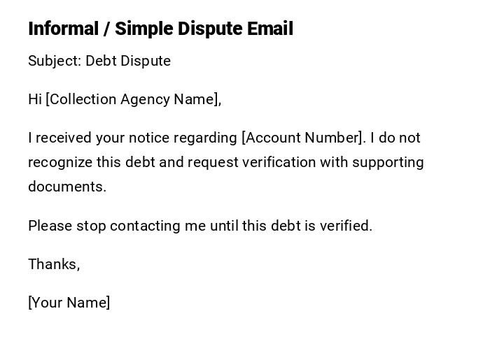 Informal / Simple Dispute Email Informal / Simple Dispute Email
