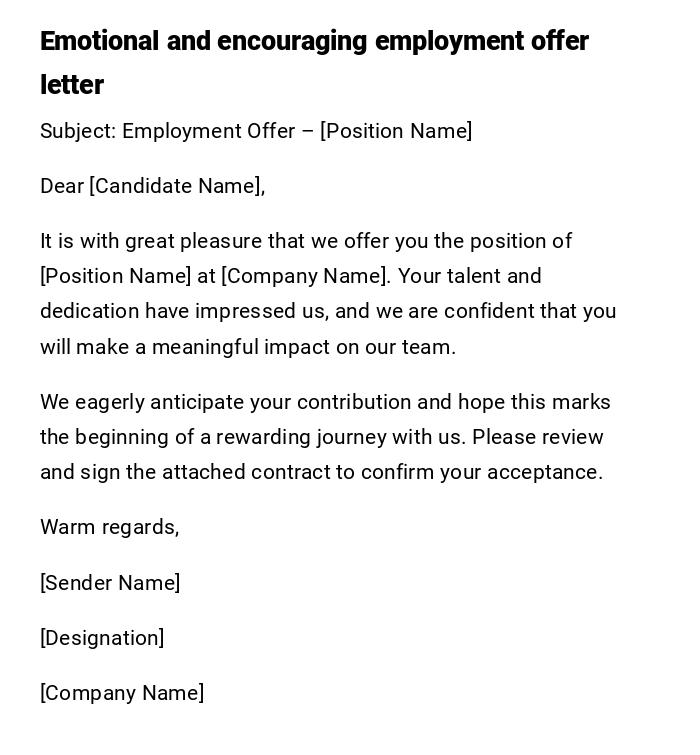 Emotional and encouraging employment offer letter Emotional and encouraging employment offer letter