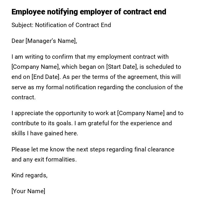 Employee notifying employer of contract end Employee notifying employer of contract end