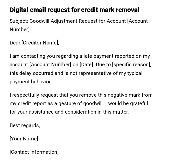 Digital email request for credit mark removal Digital email request for credit mark removal