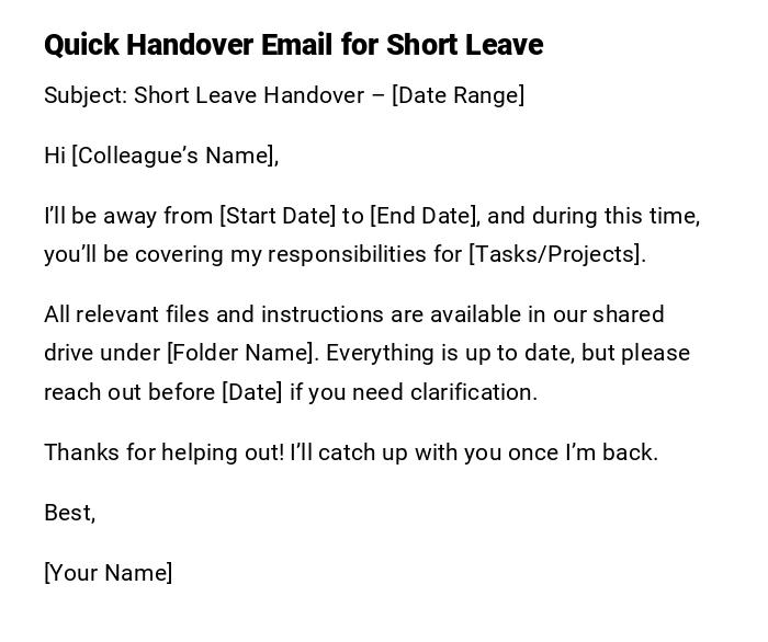 Quick Handover Email for Short Leave Quick Handover Email for Short Leave