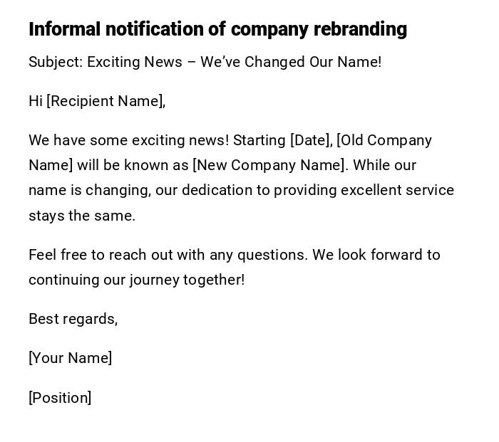 Informal notification of company rebranding Informal notification of company rebranding