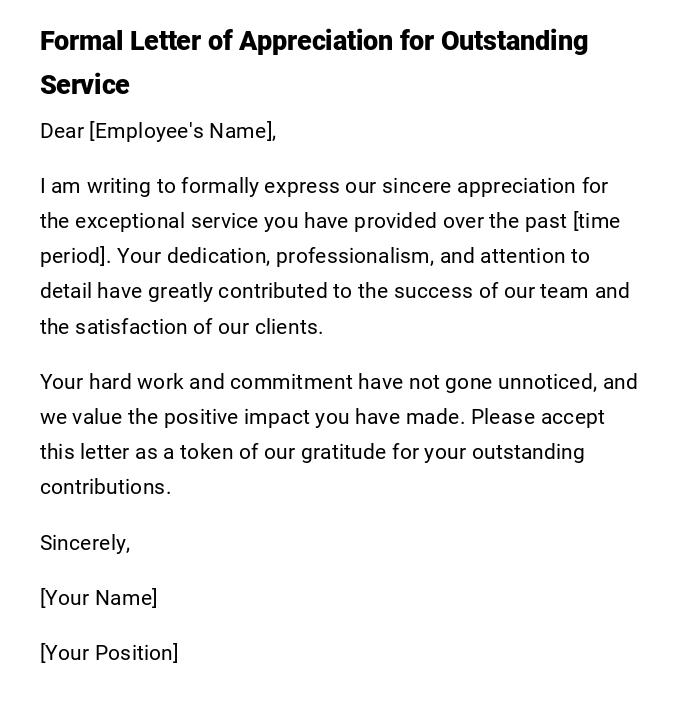 Formal Letter of Appreciation for Outstanding Service Formal Letter of Appreciation for Outstanding Service