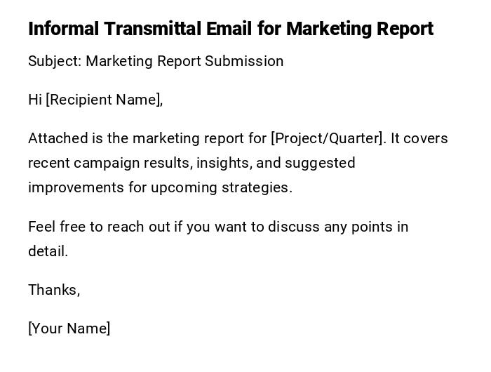 Informal Transmittal Email for Marketing Report Informal Transmittal Email for Marketing Report