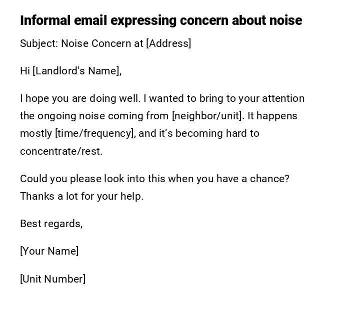 Informal email expressing concern about noise Informal email expressing concern about noise