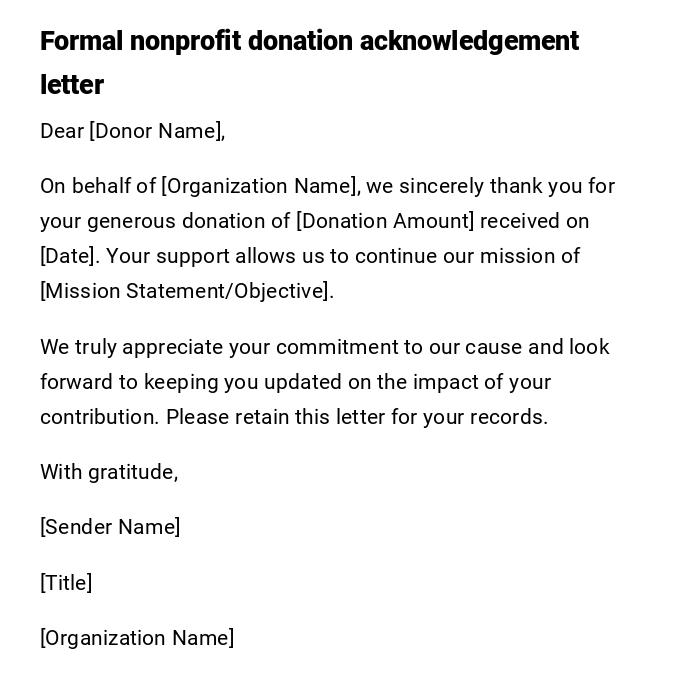 Formal nonprofit donation acknowledgement letter Formal nonprofit donation acknowledgement letter