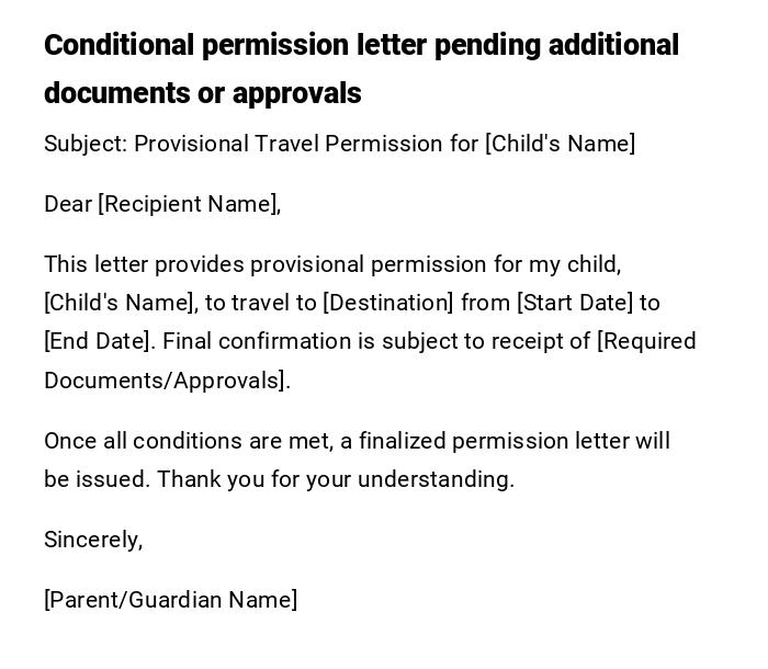 Conditional permission letter pending additional documents or approvals Conditional permission letter pending additional documents or approvals