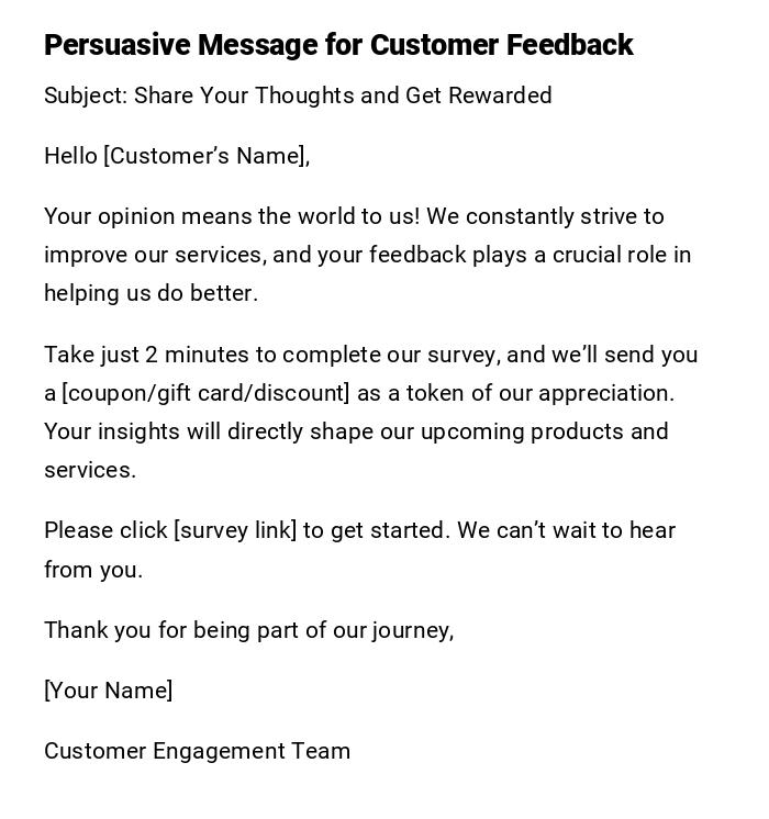 Persuasive Message for Customer Feedback Persuasive Message for Customer Feedback