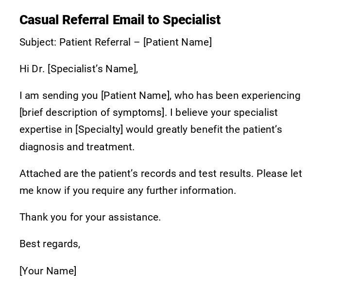 Casual Referral Email to Specialist Casual Referral Email to Specialist