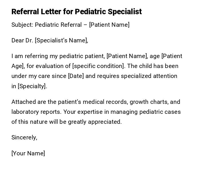 Referral Letter for Pediatric Specialist Referral Letter for Pediatric Specialist