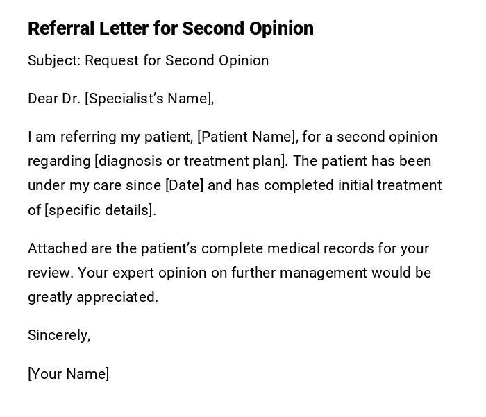 Referral Letter for Second Opinion Referral Letter for Second Opinion