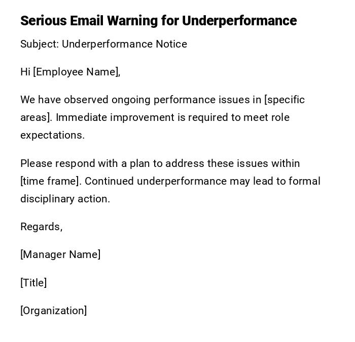 Serious Email Warning for Underperformance Serious Email Warning for Underperformance
