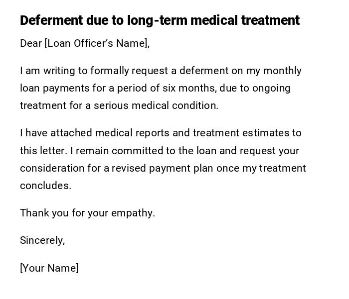 Deferment due to long-term medical treatment Deferment due to long-term medical treatment