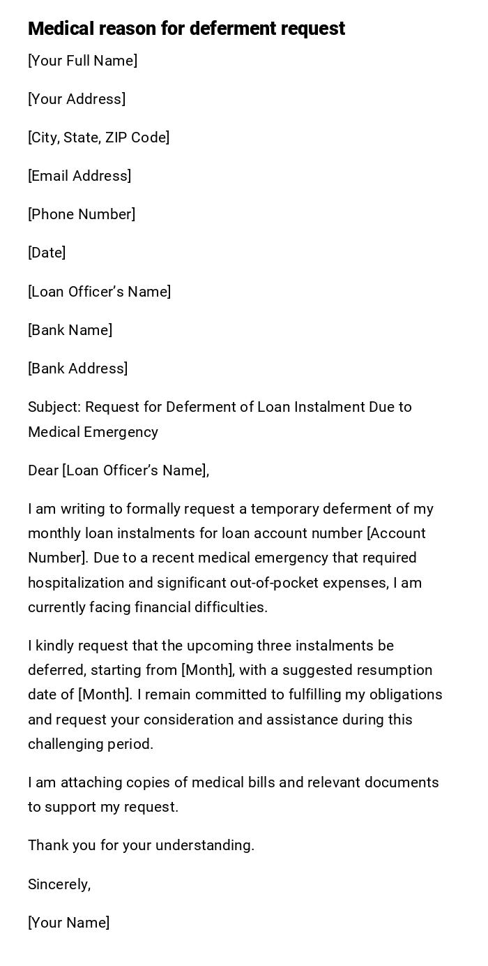 Medical reason for deferment request Medical reason for deferment request