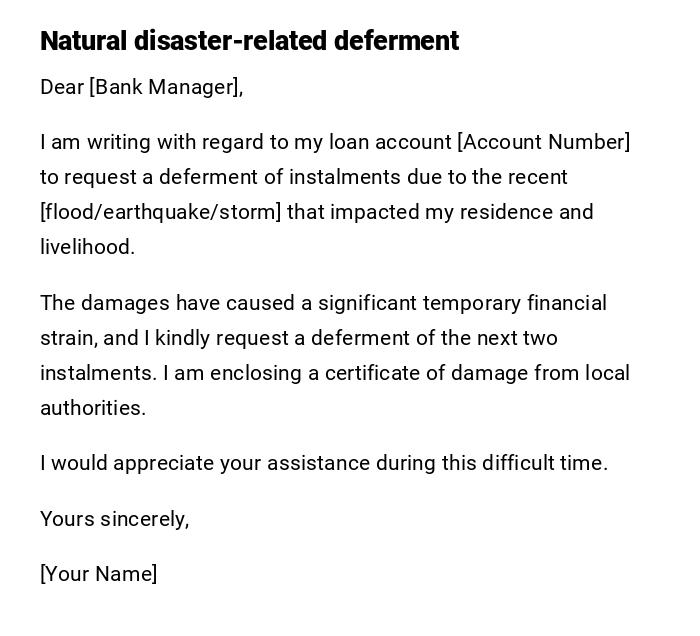 Natural disaster-related deferment Natural disaster-related deferment