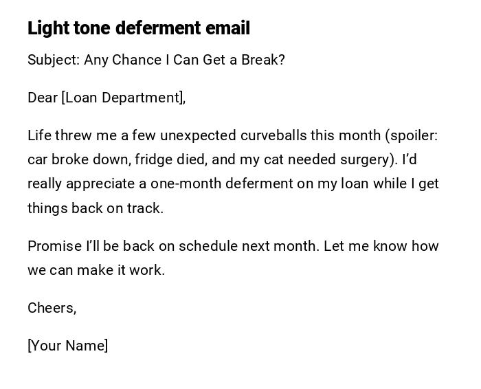 Light tone deferment email Light tone deferment email