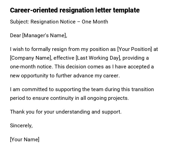 Career-oriented resignation letter template Career-oriented resignation letter template