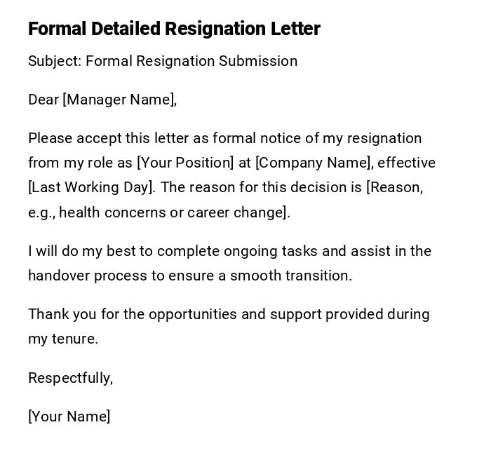 Formal Detailed Resignation Letter Formal Detailed Resignation Letter