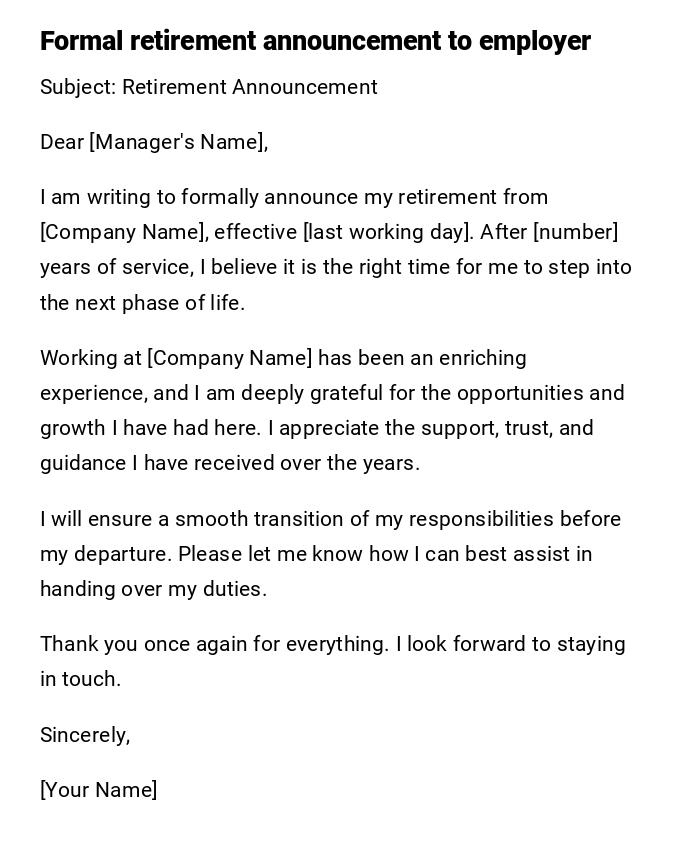 Formal retirement announcement to employer Formal retirement announcement to employer