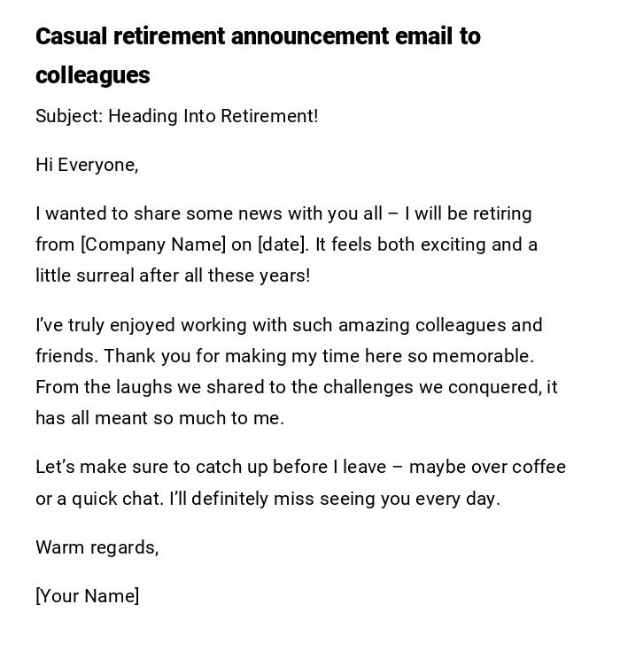 Casual retirement announcement email to colleagues Casual retirement announcement email to colleagues