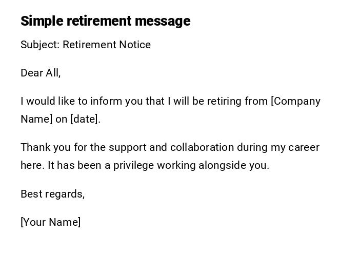 Simple retirement message Simple retirement message