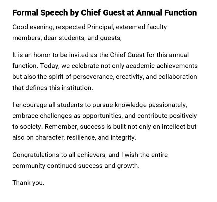Formal Speech by Chief Guest at Annual Function Formal Speech by Chief Guest at Annual Function