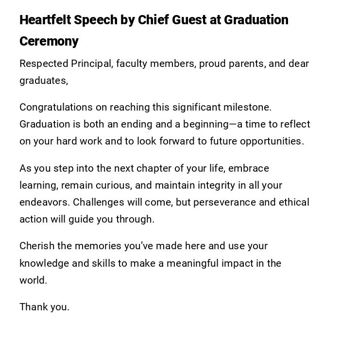 Heartfelt Speech by Chief Guest at Graduation Ceremony Heartfelt Speech by Chief Guest at Graduation Ceremony