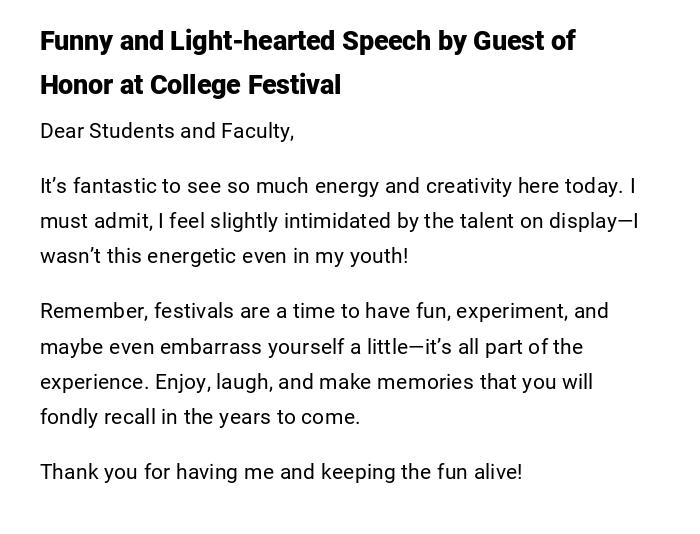 Funny and Light-hearted Speech by Guest of Honor at College Festival Funny and Light-hearted Speech by Guest of Honor at College Festival
