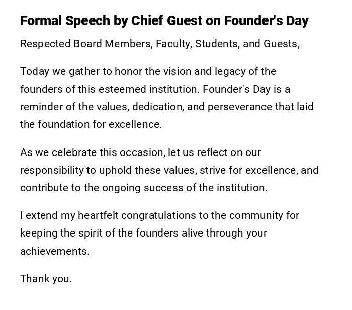 Formal Speech by Chief Guest on Founder's Day Formal Speech by Chief Guest on Founder's Day