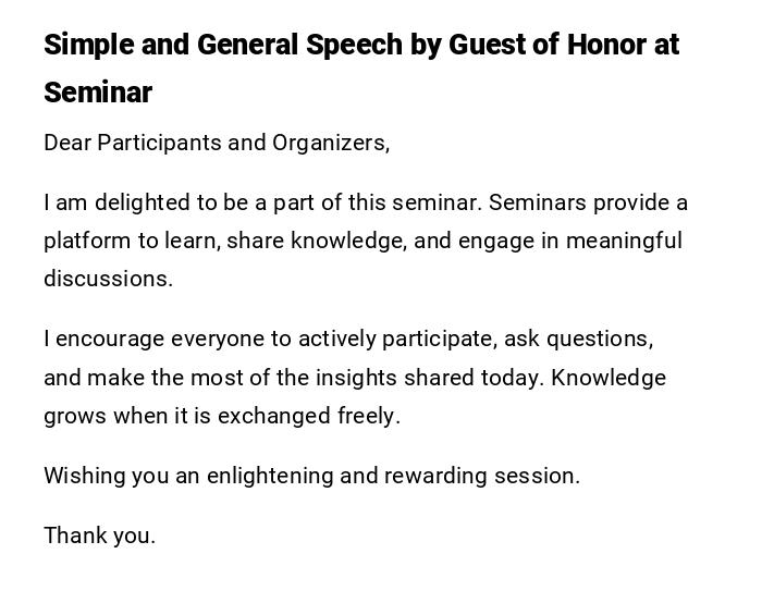 Simple and General Speech by Guest of Honor at Seminar Simple and General Speech by Guest of Honor at Seminar