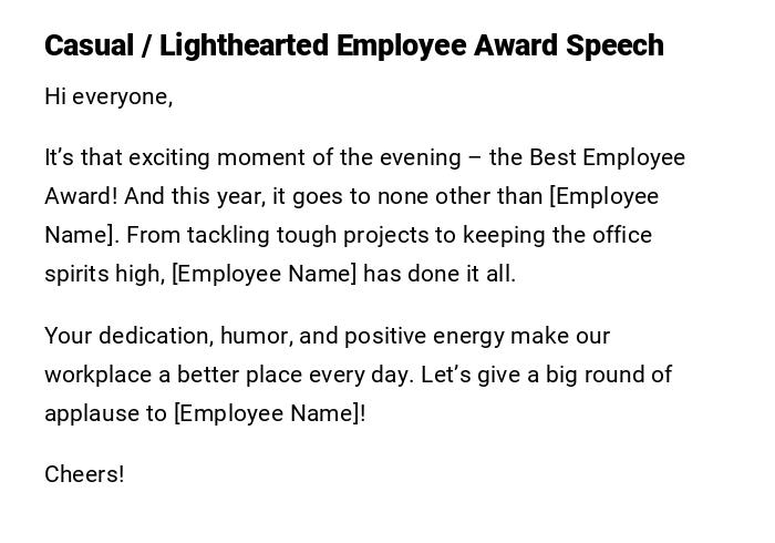 Casual / Lighthearted Employee Award Speech Casual / Lighthearted Employee Award Speech