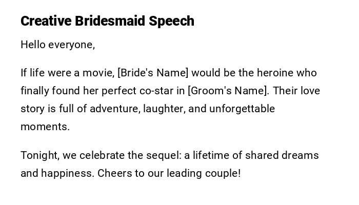 Creative Bridesmaid Speech Creative Bridesmaid Speech
