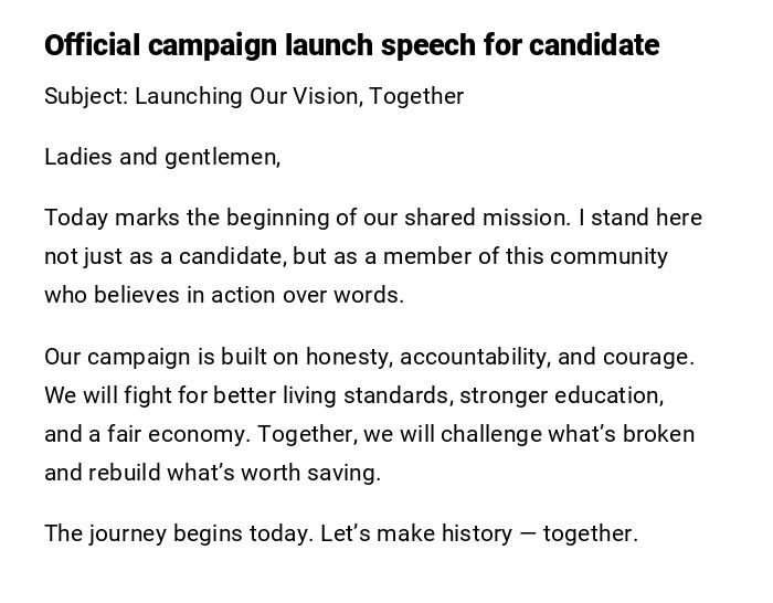 Official campaign launch speech for candidate Official campaign launch speech for candidate
