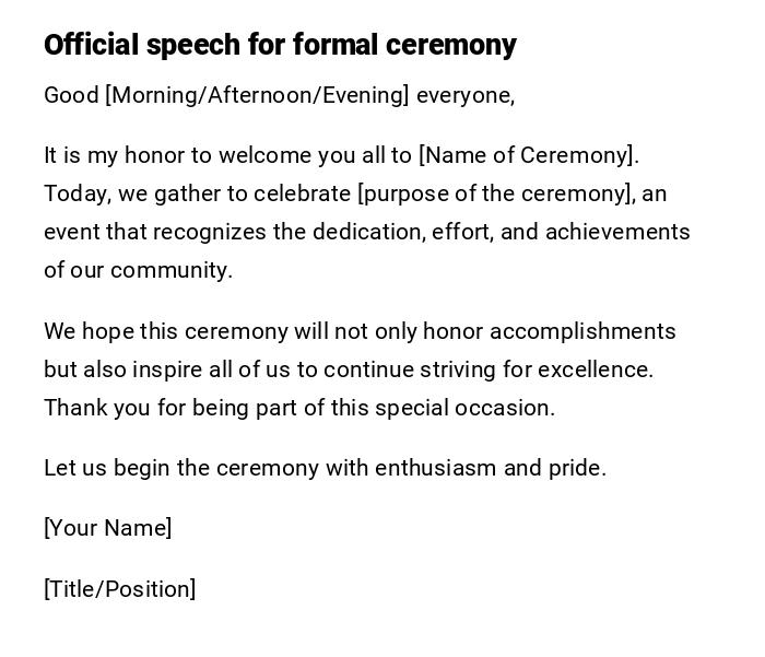 Official speech for formal ceremony Official speech for formal ceremony