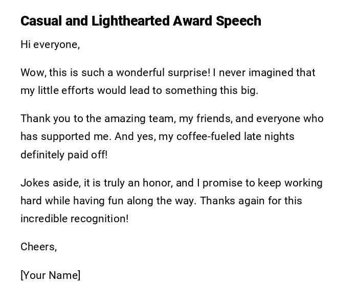 Casual and Lighthearted Award Speech Casual and Lighthearted Award Speech