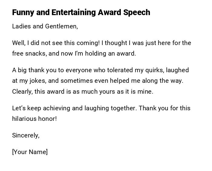 Funny and Entertaining Award Speech Funny and Entertaining Award Speech