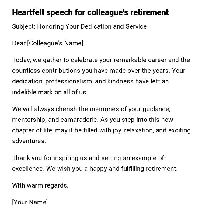 Heartfelt speech for colleague's retirement Heartfelt speech for colleague's retirement