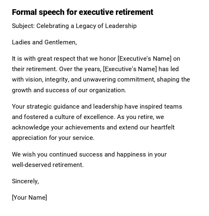 Formal speech for executive retirement Formal speech for executive retirement