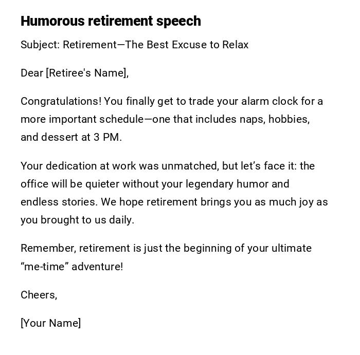 Humorous retirement speech Humorous retirement speech