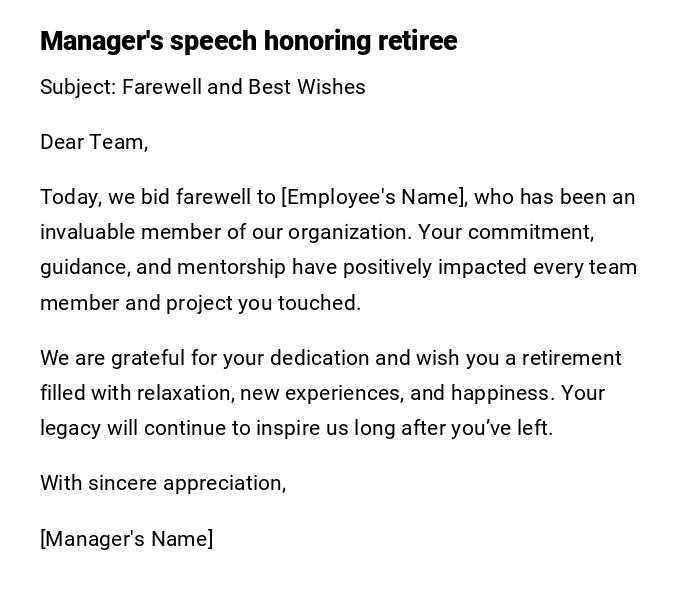 Manager's speech honoring retiree Manager's speech honoring retiree