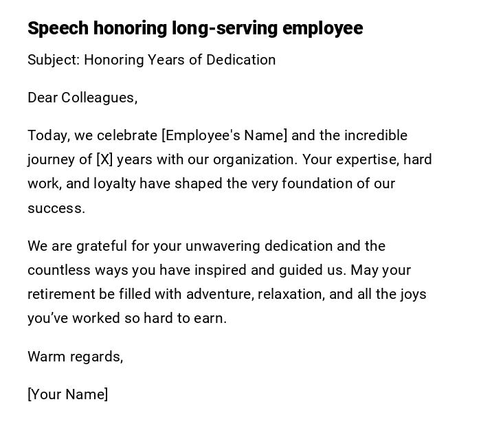 Speech honoring long-serving employee Speech honoring long-serving employee