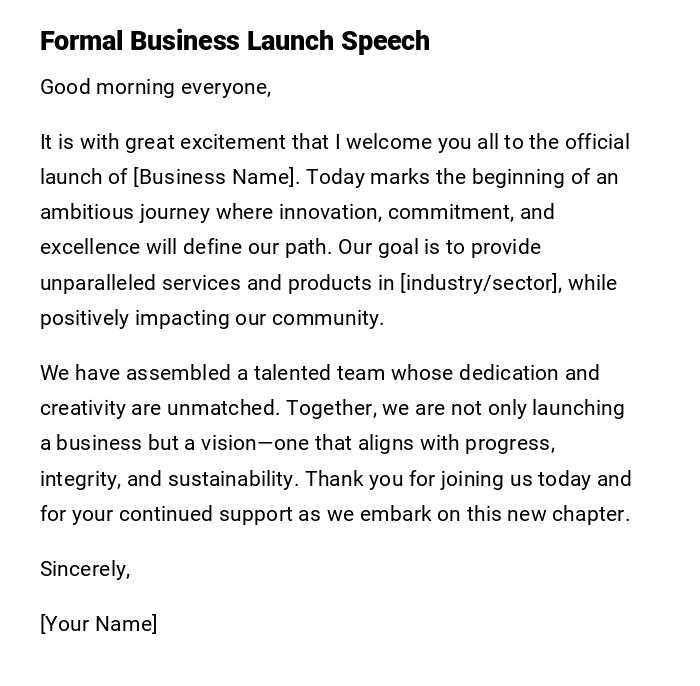 Formal Business Launch Speech Formal Business Launch Speech