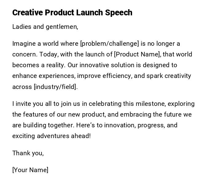 Creative Product Launch Speech Creative Product Launch Speech