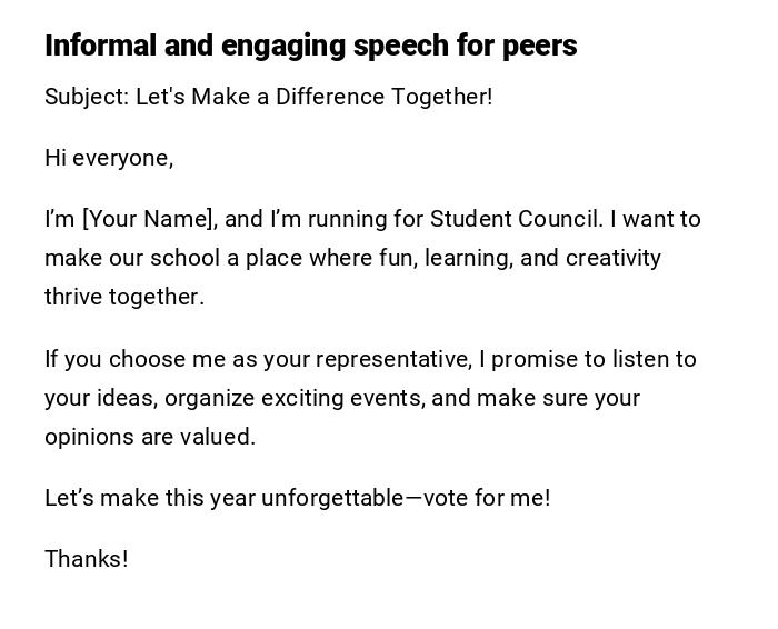Informal and engaging speech for peers