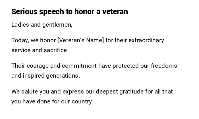 Serious speech to honor a veteran Serious speech to honor a veteran