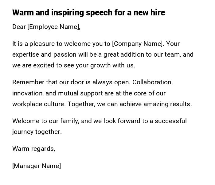 Warm and inspiring speech for a new hire Warm and inspiring speech for a new hire